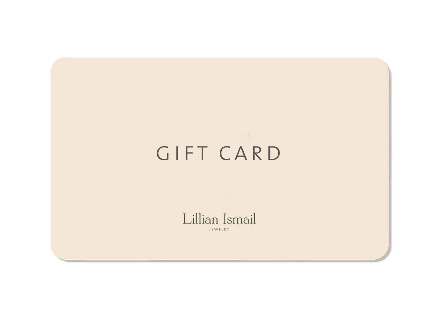 Lillian Ismail Jewelry Gift Card